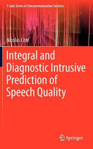 Cover image for Integral and Diagnostic Intrusive Prediction of Speech Quality