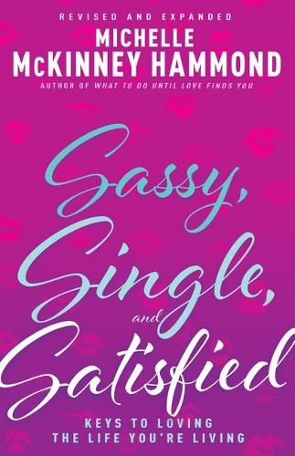 Cover image for Sassy, Single, and Satisfied