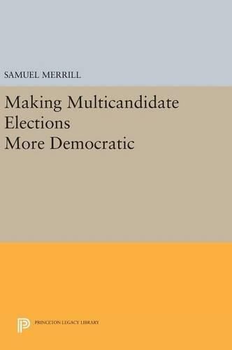 Cover image for Making Multicandidate Elections More Democratic