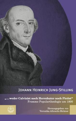 Cover image for ... Weder Calvinist Noch Herrnhuter Noch Pietist: Fromme Populartheologie Um 1800