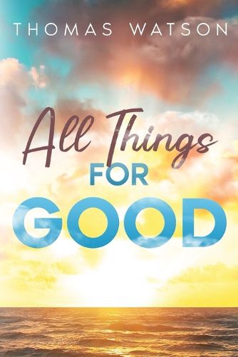 Cover image for All Things for Good