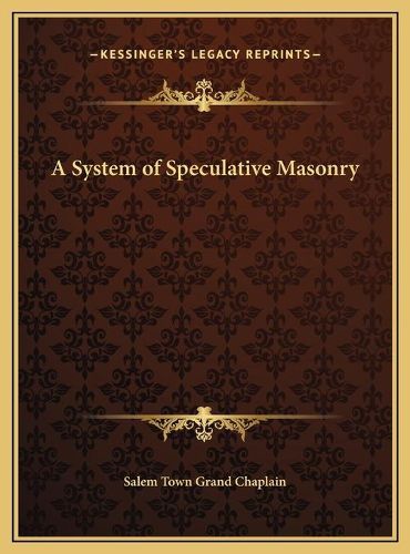 Cover image for A System of Speculative Masonry