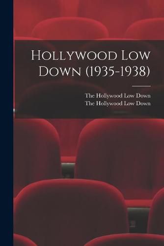 Cover image for Hollywood Low Down (1935-1938)