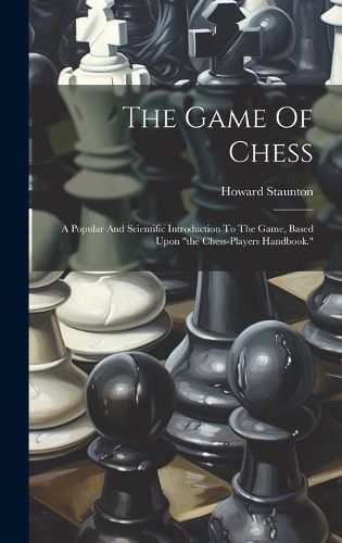 The Game Of Chess