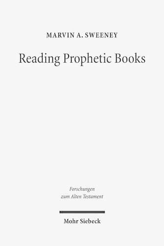 Cover image for Reading Prophetic Books: Form, Intertextuality, and Reception in Prophetic and Post-Biblical Literature