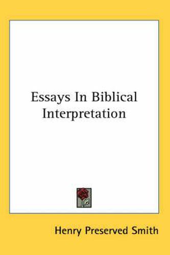 Cover image for Essays in Biblical Interpretation
