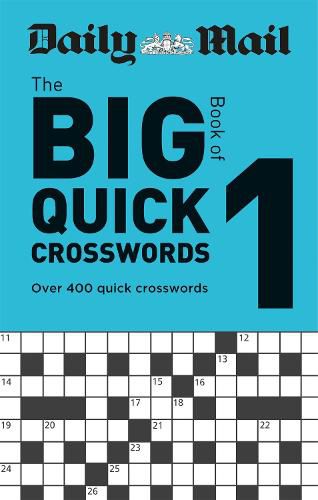 Cover image for Daily Mail Big Book of Quick Crosswords Volume 1