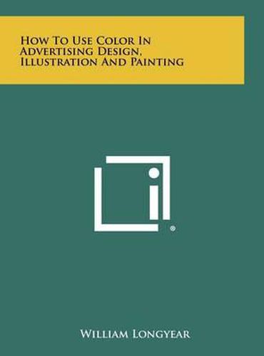 Cover image for How to Use Color in Advertising Design, Illustration and Painting