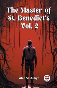 Cover image for The master of St. Benedict's Vol. 2