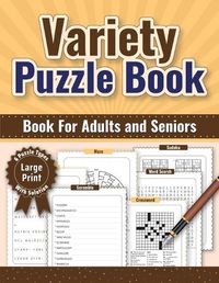 Cover image for Variety Puzzle Book - Large Print for Adults & Seniors