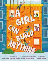 Cover image for A Girl Can Build Anything