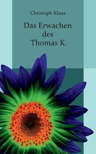 Cover image for Das Erwachen des Thomas K.