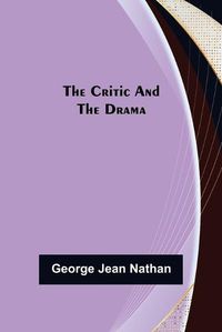 Cover image for The Critic and the Drama