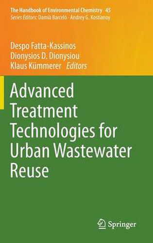 Cover image for Advanced Treatment Technologies for Urban Wastewater Reuse