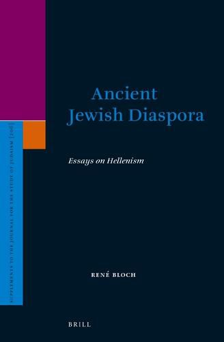 Cover image for Ancient Jewish Diaspora: Essays on Hellenism