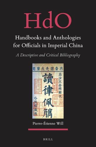 Cover image for Handbooks and Anthologies for Officials in Imperial China (2 vols): A Descriptive and Critical Bibliography