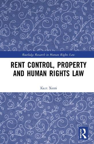 Cover image for Rent Control, Property and Human Rights Law