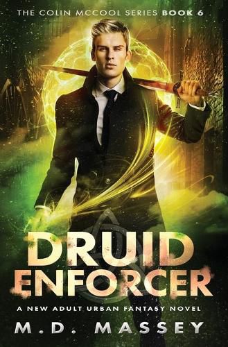 Cover image for Druid Enforcer: A New Adult Urban Fantasy Novel