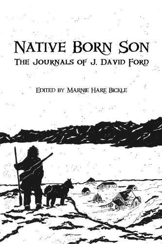 Cover image for Native Born Son: The Journals of J. David Ford