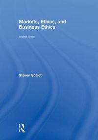 Cover image for Markets, Ethics, and Business Ethics