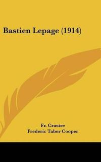 Cover image for Bastien Lepage (1914)