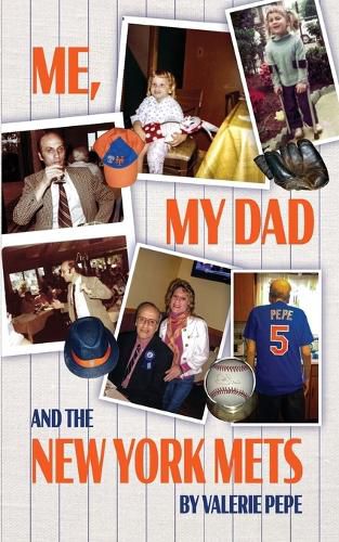 Cover image for Me, My Dad and the New York Mets