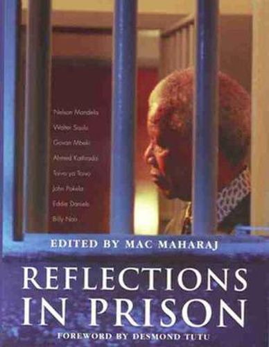 Cover image for Reflections in Prison: Voices from the South African Liberation Struggle