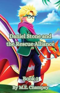 Cover image for Daniel Stone and the Rescue Alliance