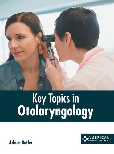 Cover image for Key Topics in Otolaryngology