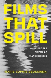 Cover image for Films That Spill