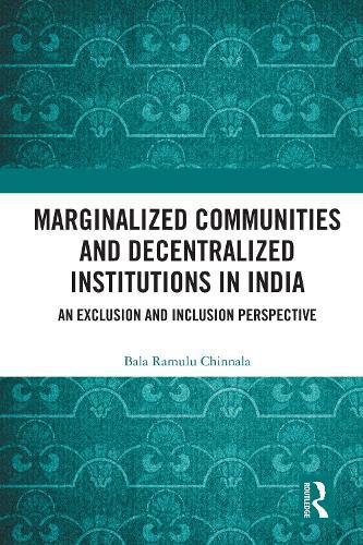 Cover image for Marginalized Communities and Decentralized Institutions in India