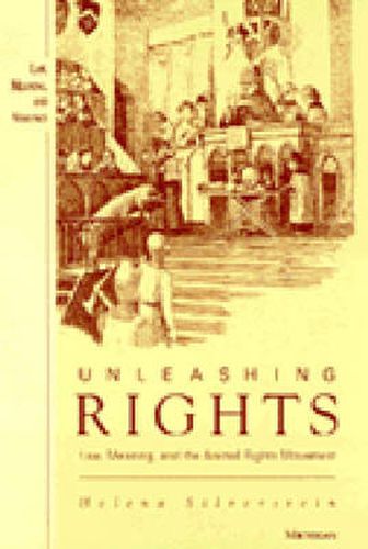 Unleashing Rights: Law, Meaning and the Animal Rights Movement