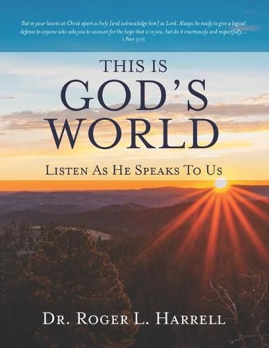 Cover image for This Is God's World: Listen As He Speaks To Us