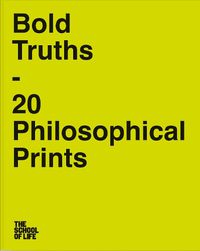 Cover image for Bold Truths: 20 Philosophical Prints