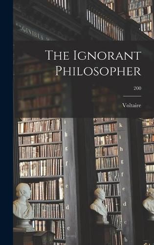 The Ignorant Philosopher; 200