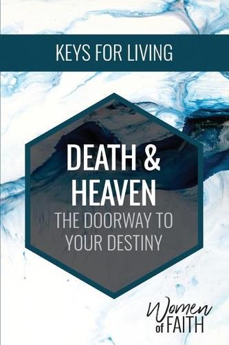 Cover image for Death and Heaven: The Doorway to Your Destiny