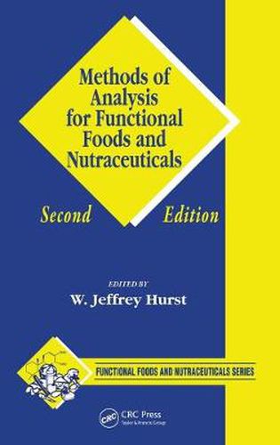 Cover image for Methods of Analysis for Functional Foods and Nutraceuticals