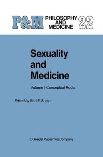 Cover image for Sexuality and Medicine: Volume I: Conceptual Roots