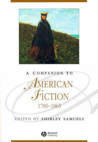 Cover image for A Companion to American Fiction 1780-1865