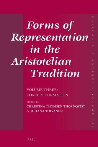 Cover image for Forms of Representation in the Aristotelian Tradition. Volume Three: Concept Formation