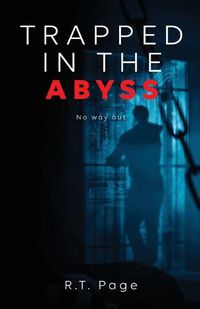 Cover image for Trapped in the Abyss: No way out