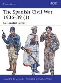 Cover image for The Spanish Civil War 1936-39 (1): Nationalist Forces