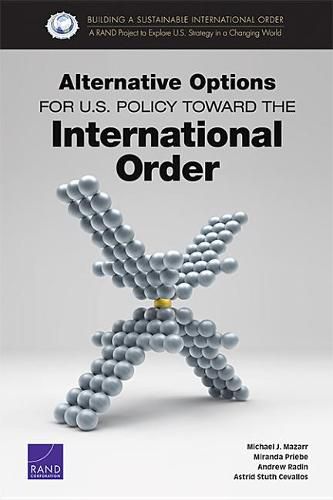 Cover image for Alternative Options for U.S. Policy Toward the International Order