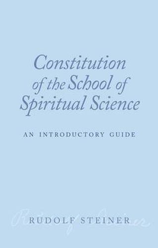 Cover image for Constitution of the School of Spiritual Science: An Introductory Guide