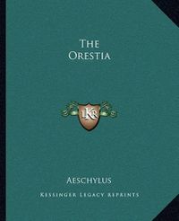 Cover image for The Orestia