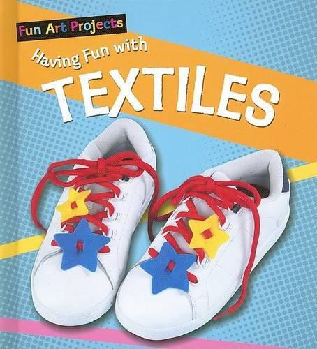 Cover image for Having Fun with Textiles