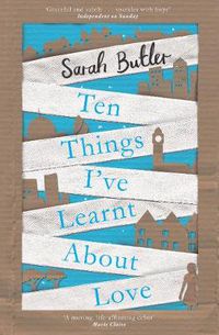 Cover image for Ten Things I've Learnt About Love