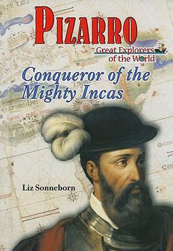 Cover image for Pizarro: Conqueror of the Mighty Incas