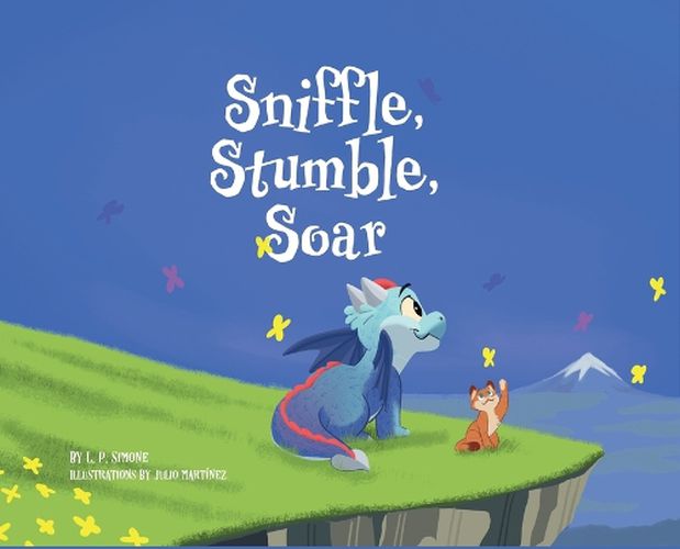 Cover image for Sniffle, Stumble, Soar