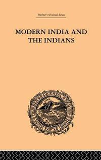 Cover image for Modern India and the Indians